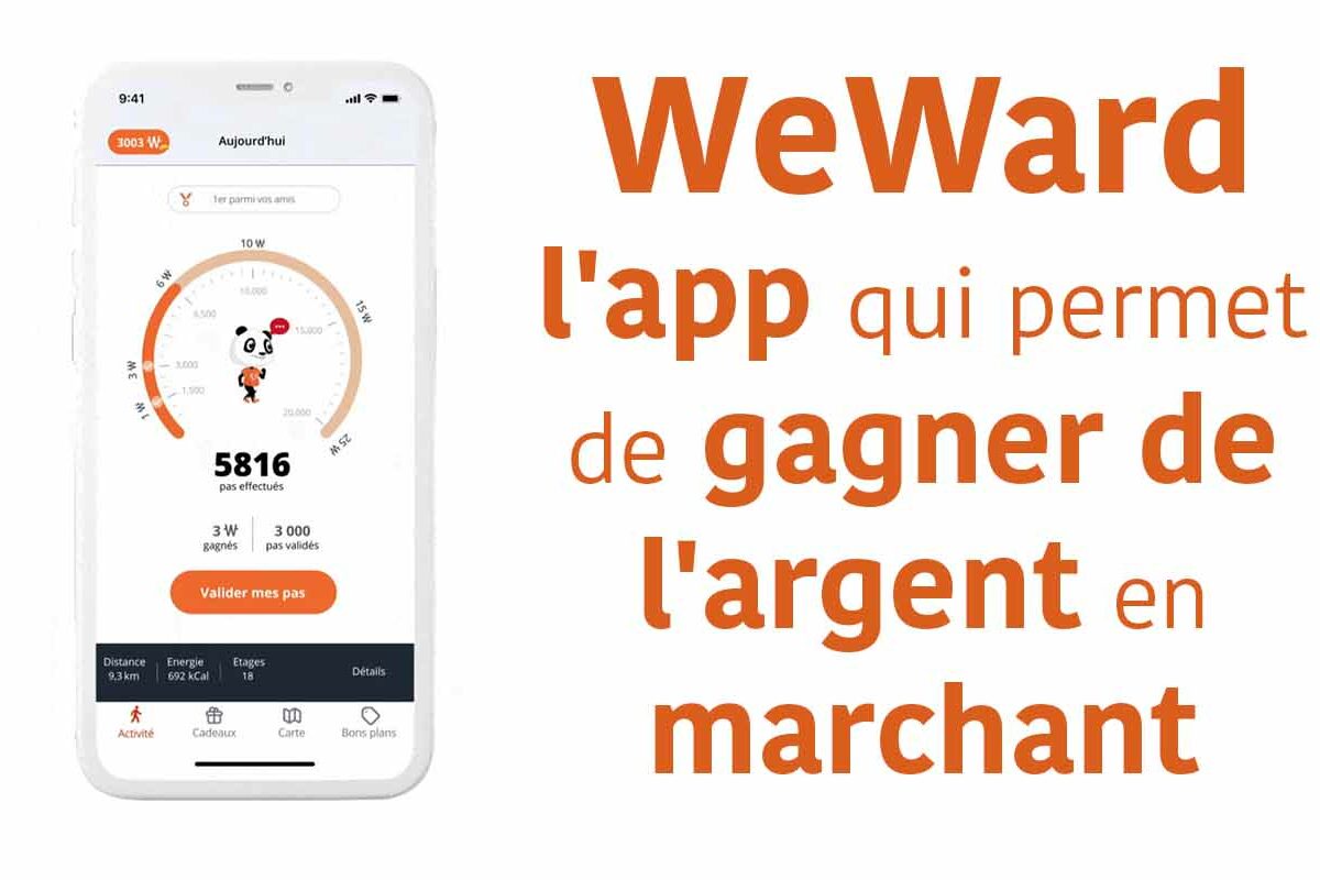 weward l'application qui permet de gagner de l'argent en marchant