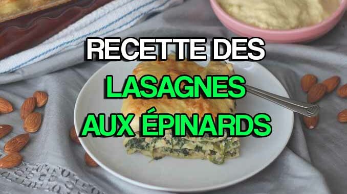recette des lasagnes aux épinards