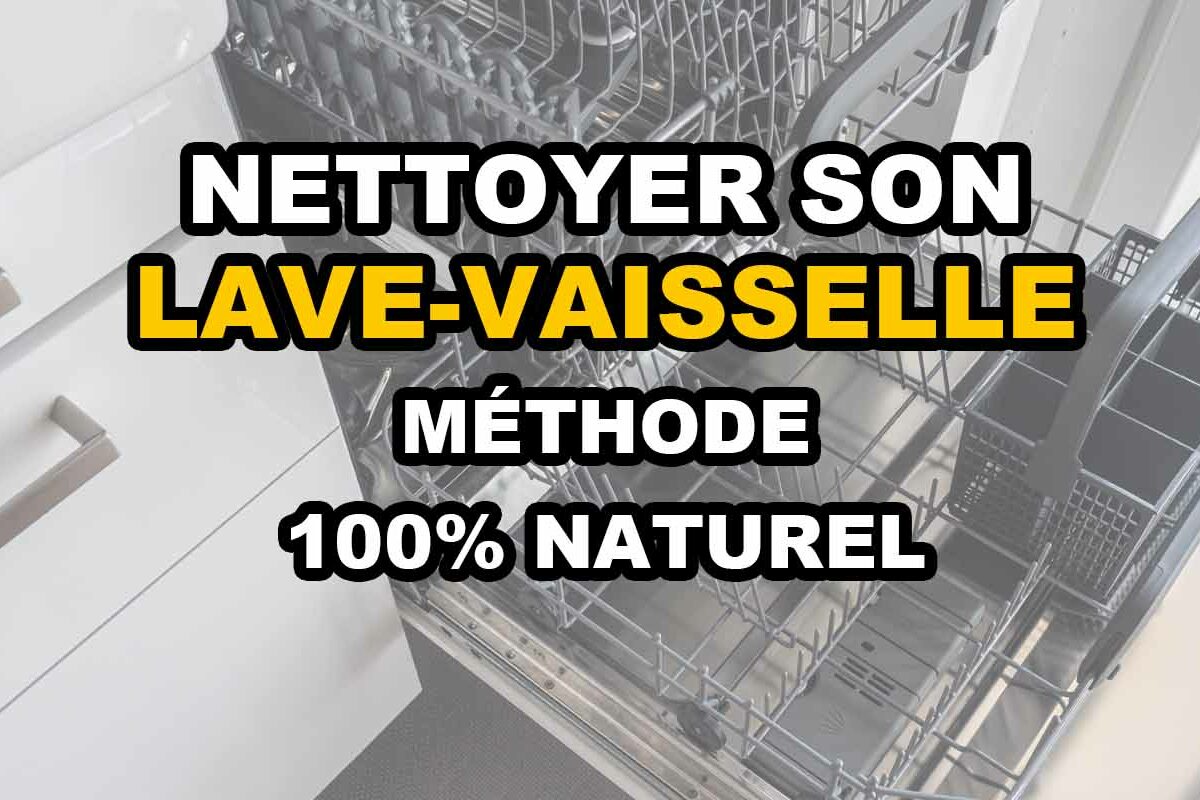 Nettoyer son lave-vaisselle, méthode simple