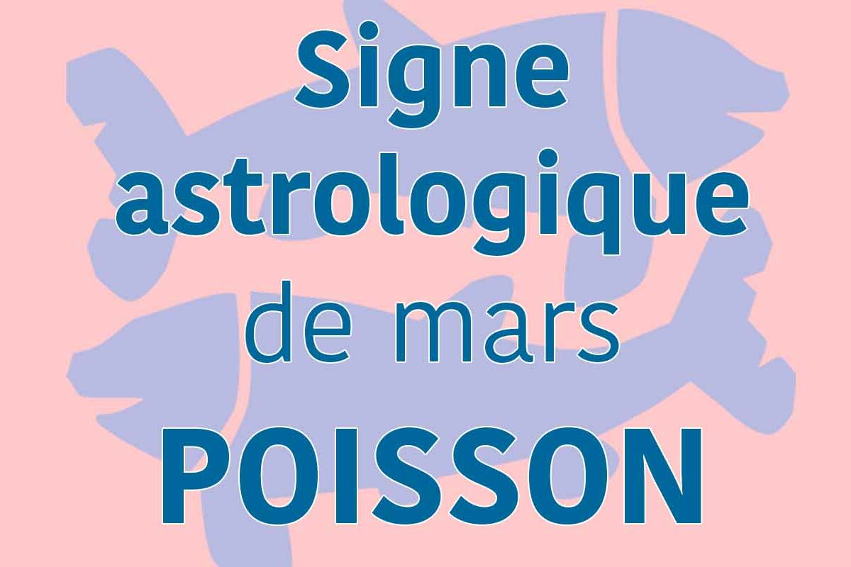 signe astrologique de mars le poisson