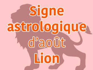 signe astrologique d'août le lion