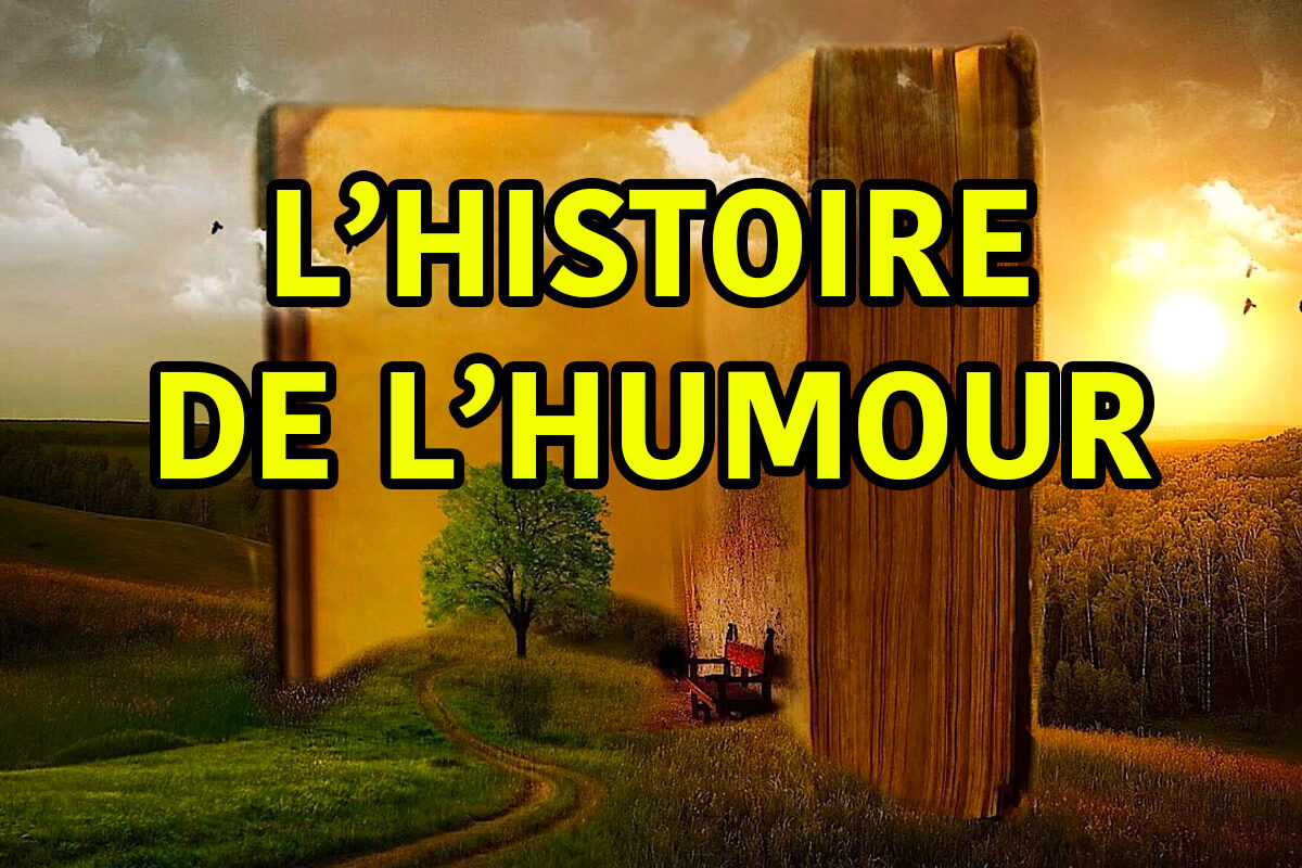 l'histoire de l'humour