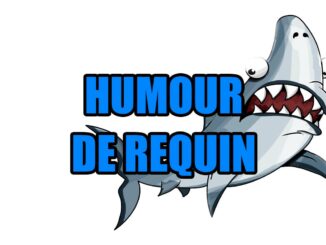 humour et blague longue requin