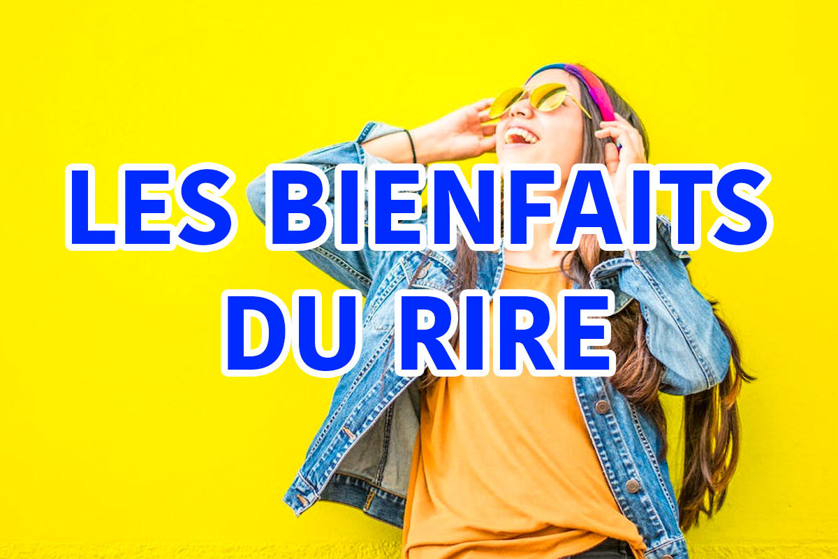 les bienfaits du rire