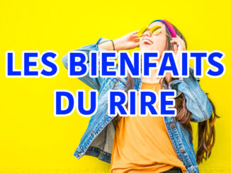 les bienfaits du rire