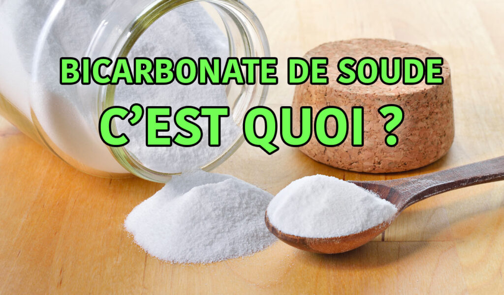 Qu'est-ce que le bicarbonate de soude