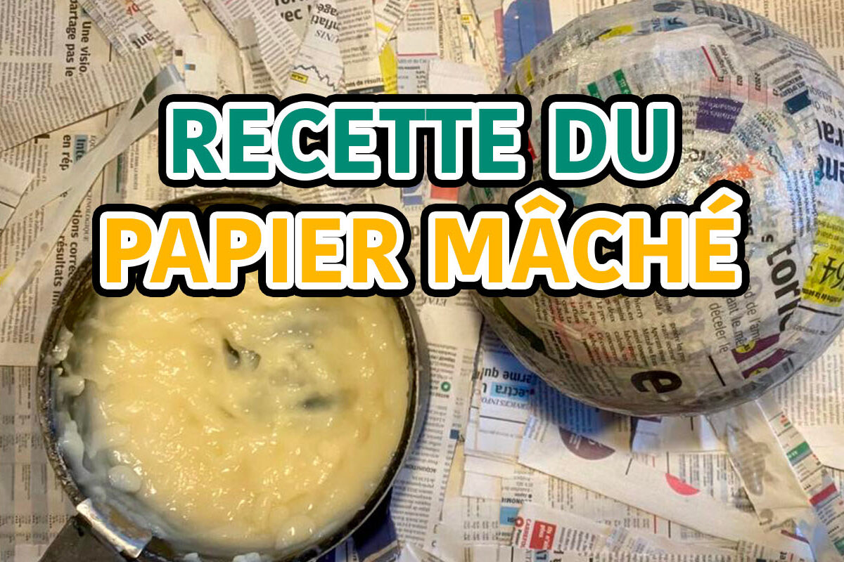 la recette du papier mâché