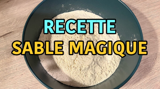 Sable cinétique : la recette facile du sable magique en 2 ingrédients !