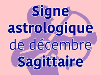 signe astrologique de décembre, le sagittaire