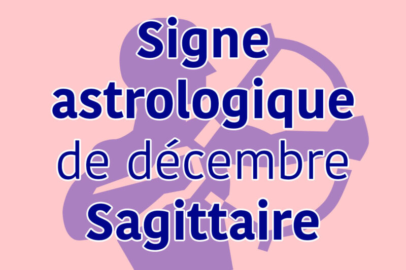 signe astrologique de décembre, le sagittaire