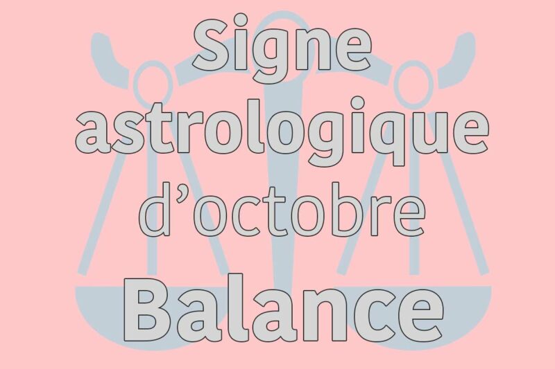 signe astrologique octobre la balance