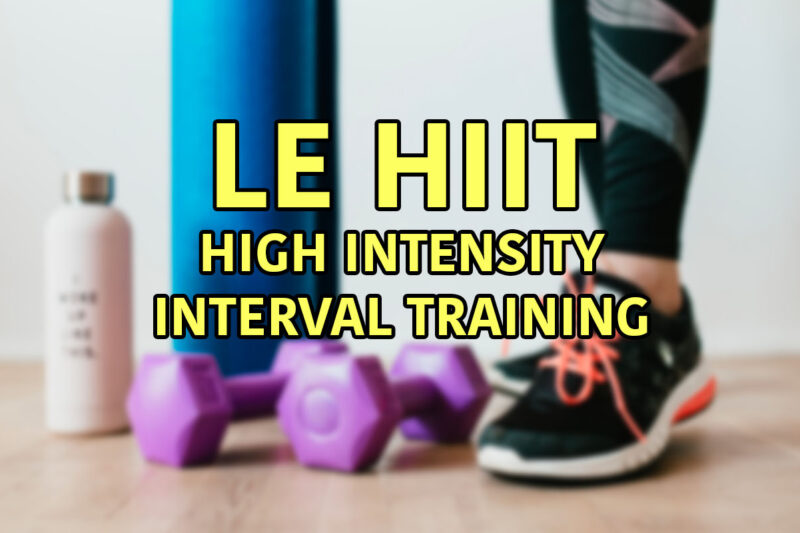 Le HIIT High intensity interval training