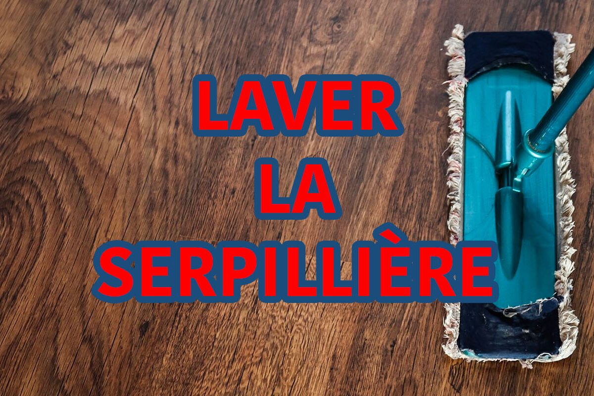 laver la serpillière