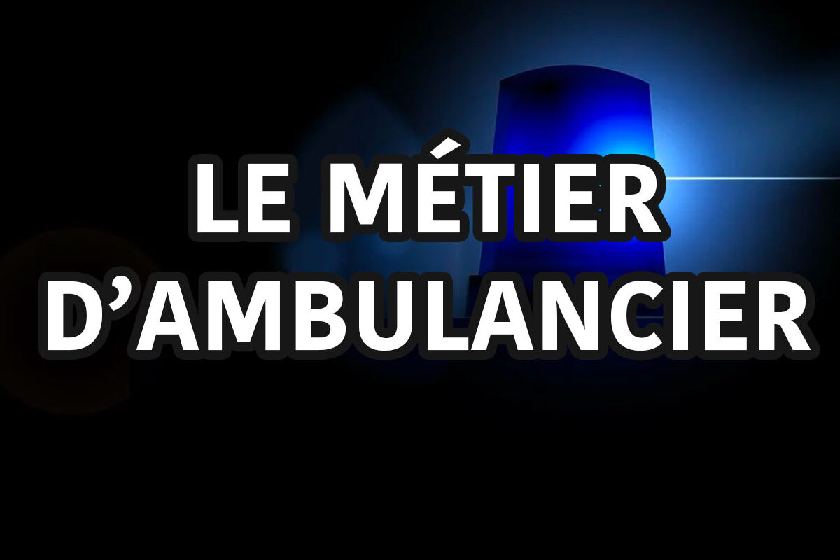 le métier ambulancier