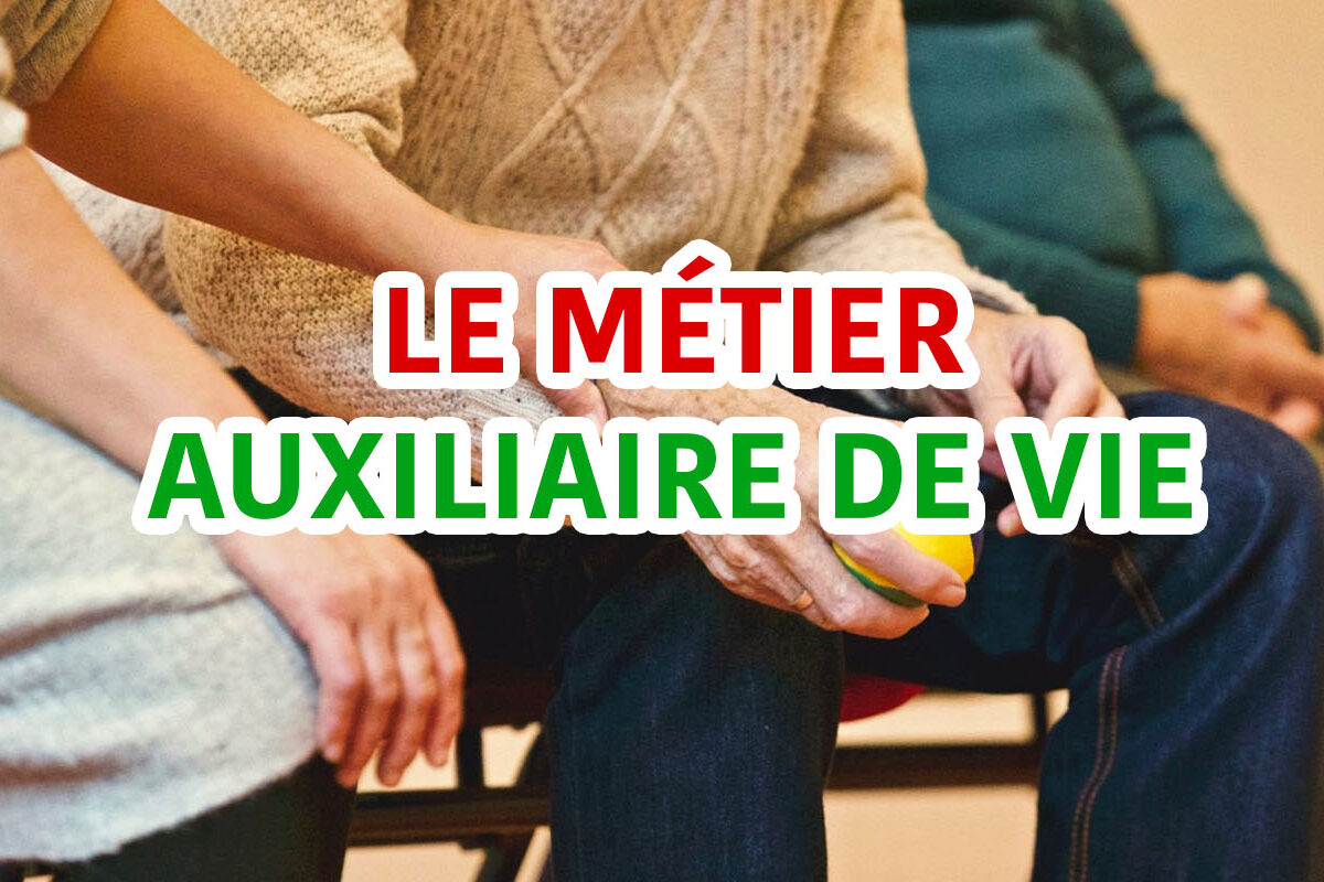 le métier auxiliaire de vie