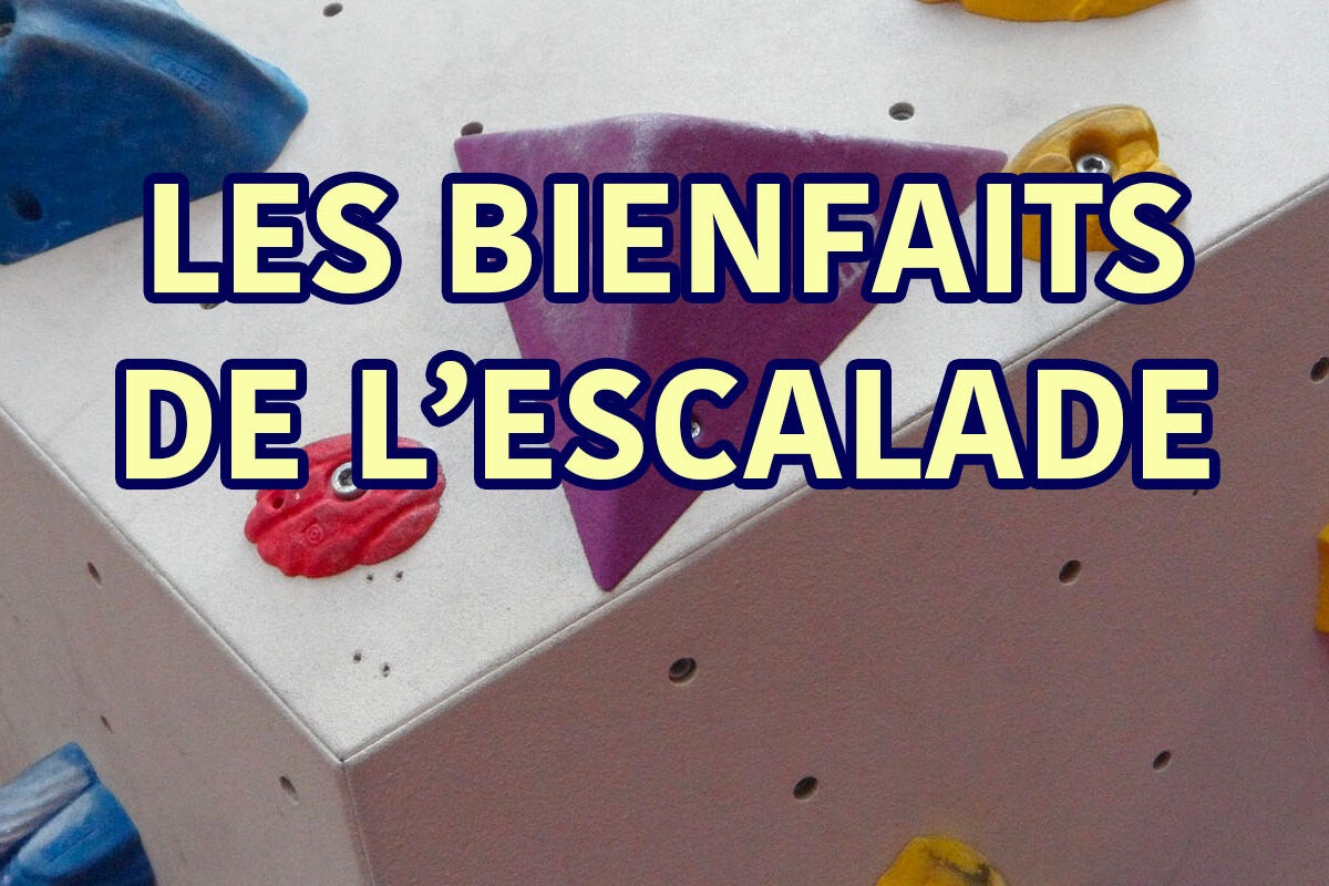 les bienfaits de l'escalade