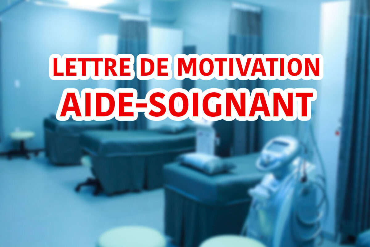 Lettre de motivation Aide Soignant