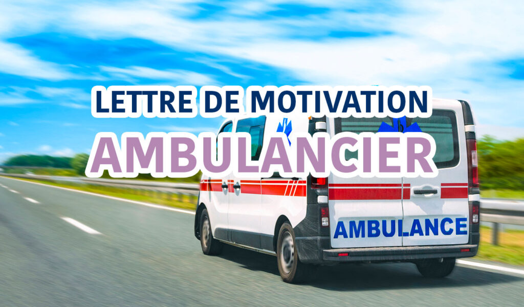 Lettre de motivation Ambulancier