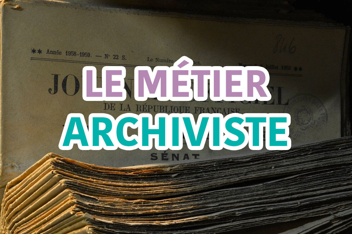 le métier archiviste