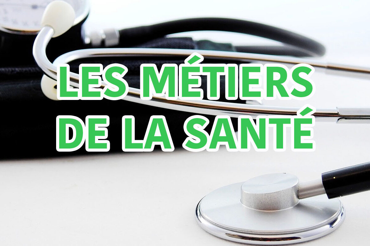 les métiers de la santé