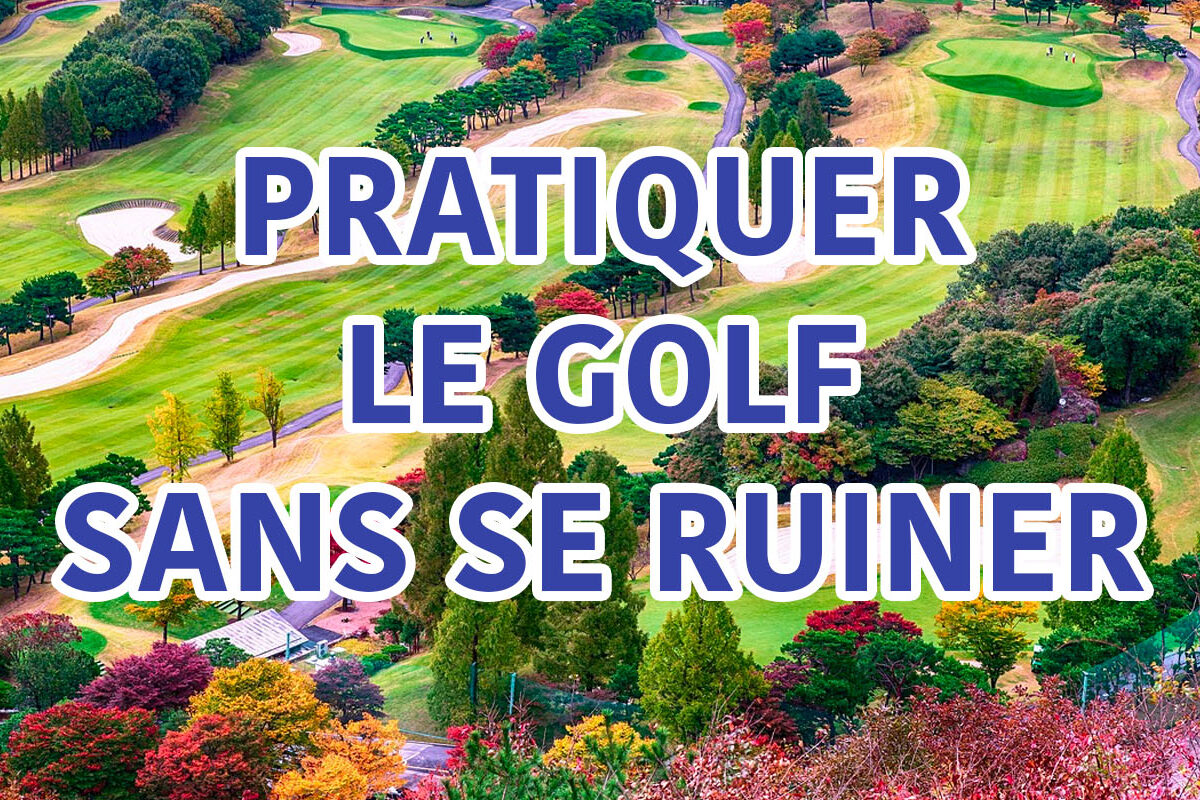 golf pas cher, pratiquer le golf sans se ruiner