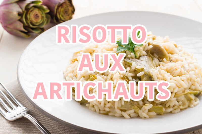 recette du risotto aux artichauts