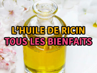 les bienfaits de l'huile de ricin