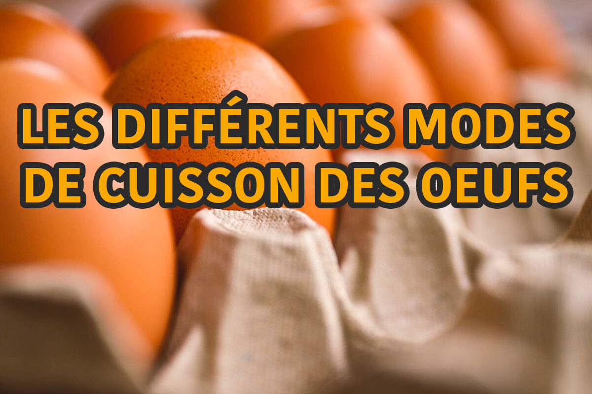 les différents modes de cuisson des oeufs