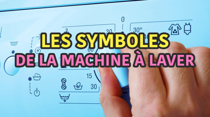 les symboles de la machine à laver