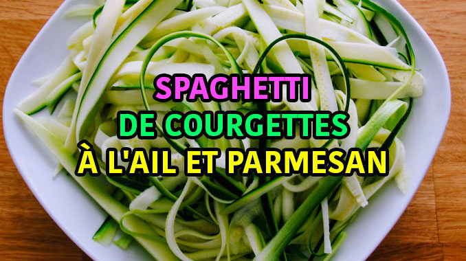 spaghetti de courgettes à l'ail et parmesan