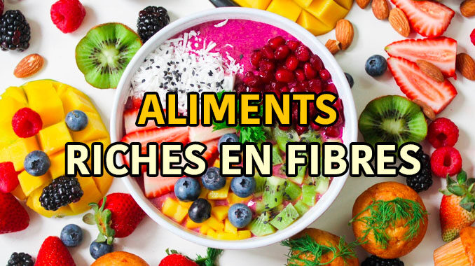 aliments riches en fibres