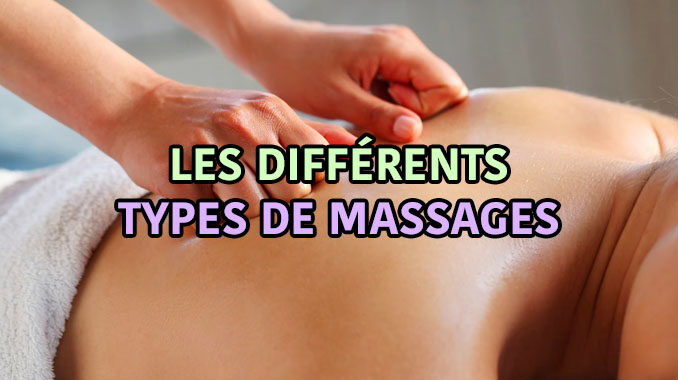 les différents types de massages